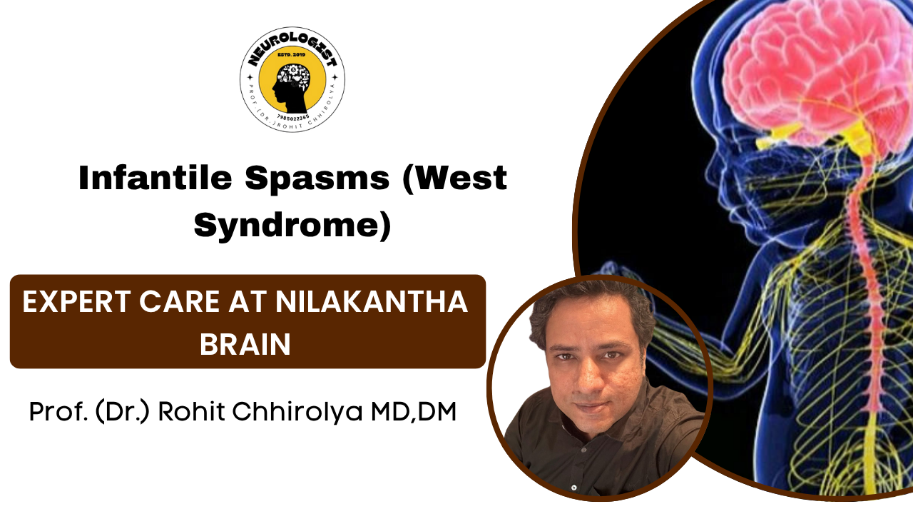 Infantile Spasms (West Syndrome)