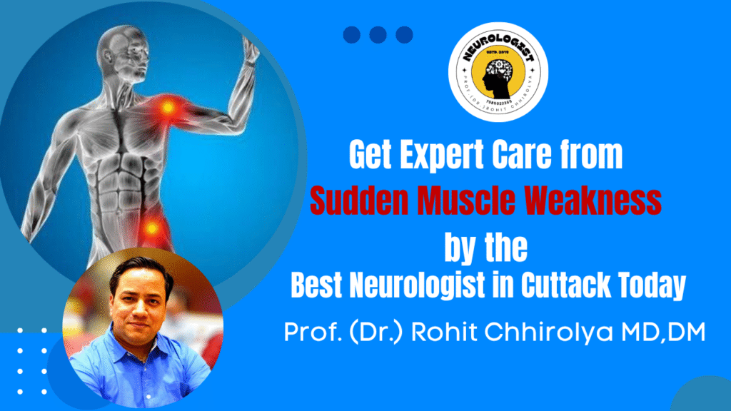 sudden muscle weakness