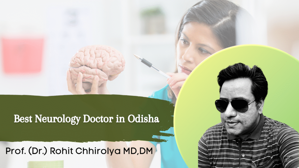 Best Neurology Doctor in Odisha