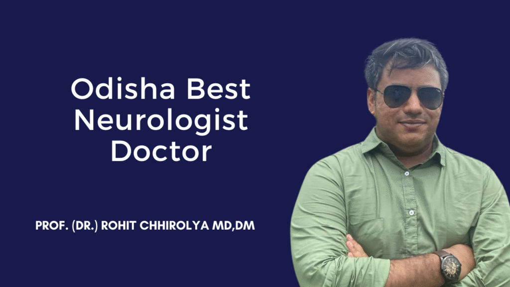Odisha best neurologist doctor