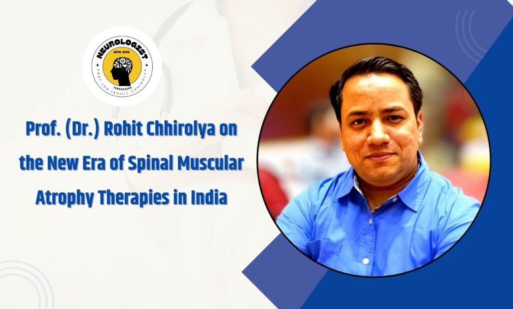 Spinal Muscular Atrophy Therapies in India
